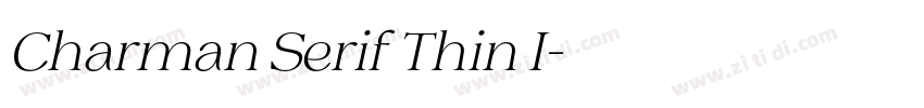 Charman Serif Thin I字体转换